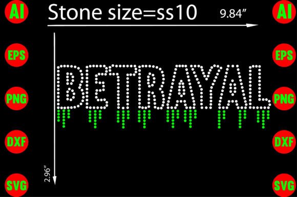 Betrayal Rhinestone Templates Design Graphics
