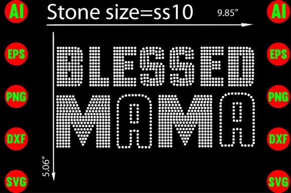 Blessed Mama Rhinestone Templates: Graphics for Brands