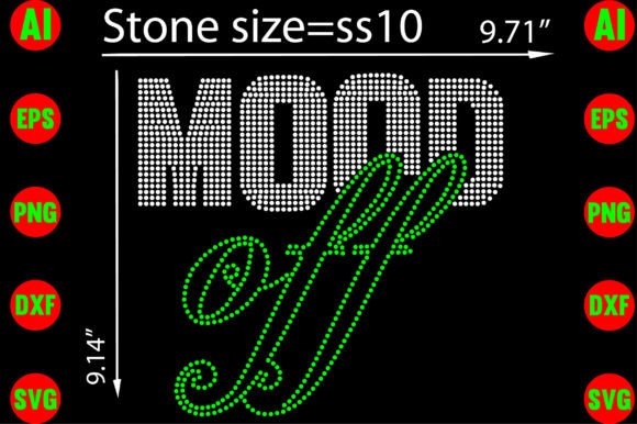 Mood Off Rhinestone Templates Design