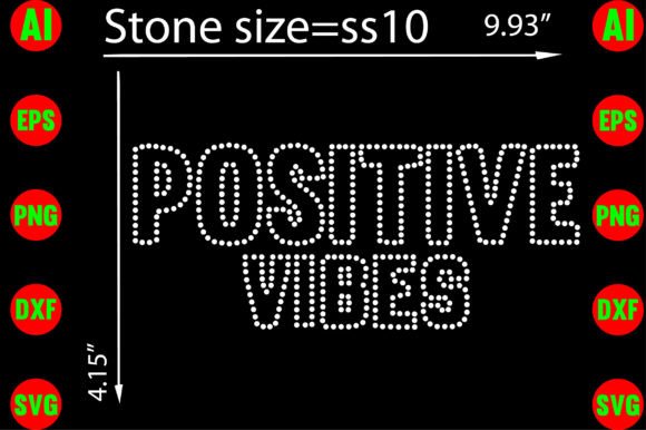 Positive Vibes Rhinestone Templates Graphics
