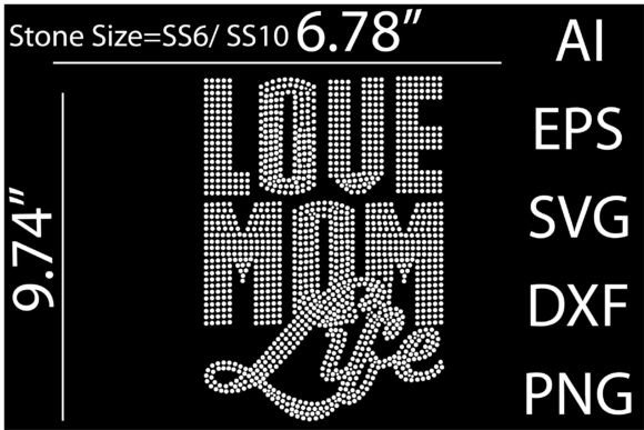 Printable Love Mom Life Templates Graphics
