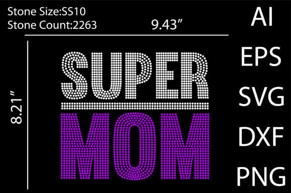 Super Mom Rhinestone Templates Design for T‑Shirt Graphics