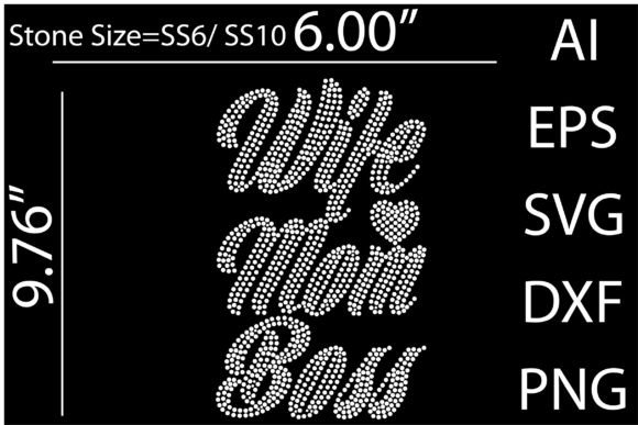 Wife Mom Boss Rhinestone Templates Graphics for T-Shirt Designs