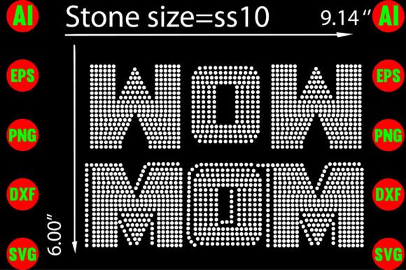 Wow Mom Rhinestone Templates Graphics for T‑Shirt Designs