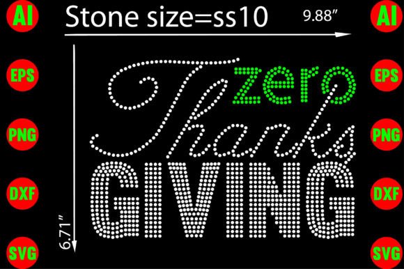 Zero Thanksgiving Rhinestone Templates: Graphics & T-Shirt Designs Reviewed